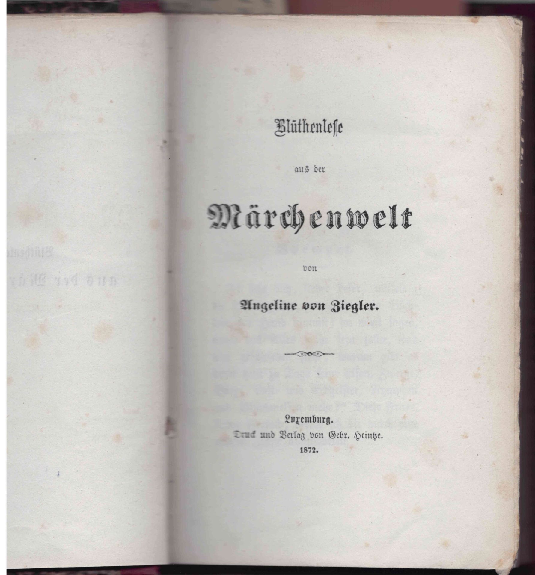 Null (LITTÉRATURE) Relié dans un même volume : 1. Angeline von ZIEGLER : Blüthen&hellip;