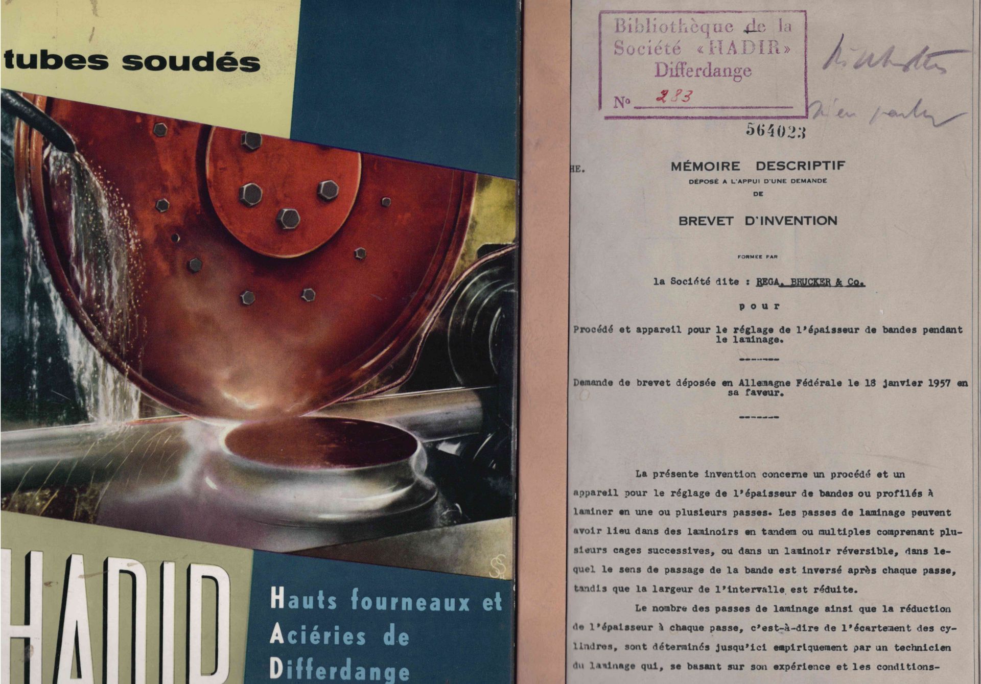 Null (工业) 1.HADIR，焊接管，1958年，2.为支持在轧制过程中调整带材厚度的发明专利申请而提交的描述性备忘录，HADIR图书馆的印章，1957年&hellip;
