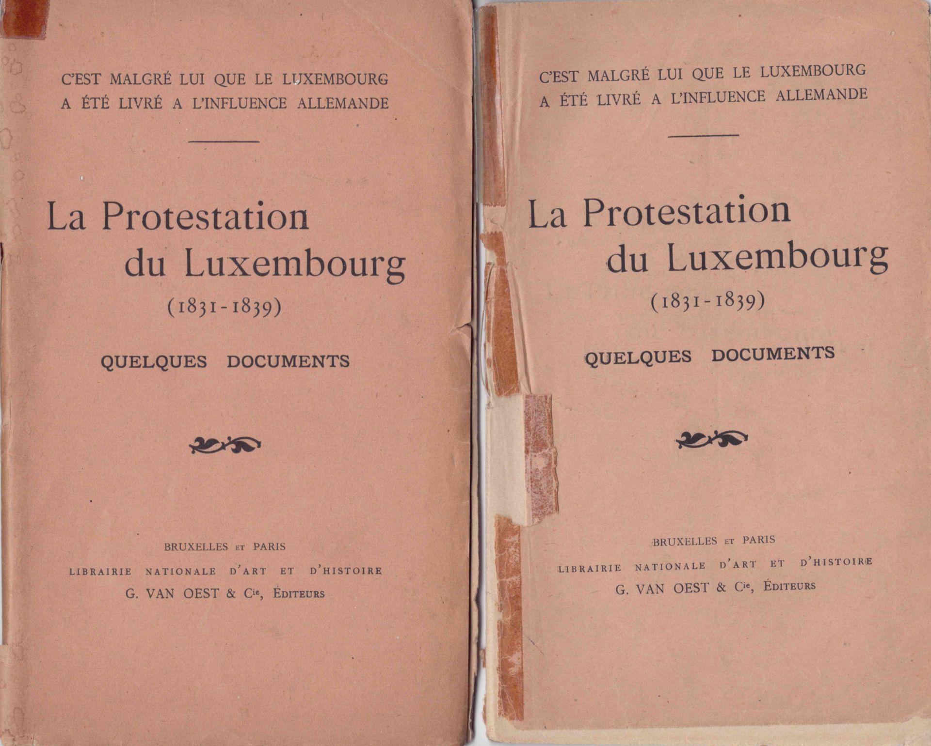 Null (历史）《卢森堡的抗议》（1831-1839），一些文件，布鲁塞尔和巴黎，Van Oest出版社，在不同的纸张上有两个版本，一个很薄，另一个很厚，这个&hellip;