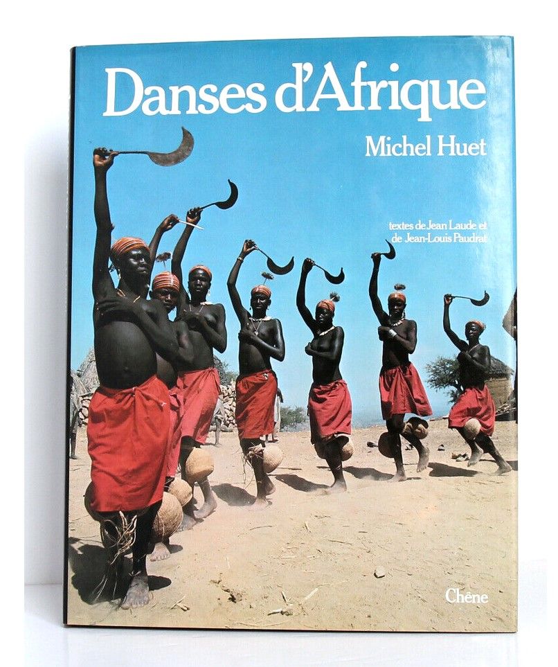 Null Danses d’Afrique. Michel HUET. Préface de Jean LAUDE. Notes ethnographiques&hellip;