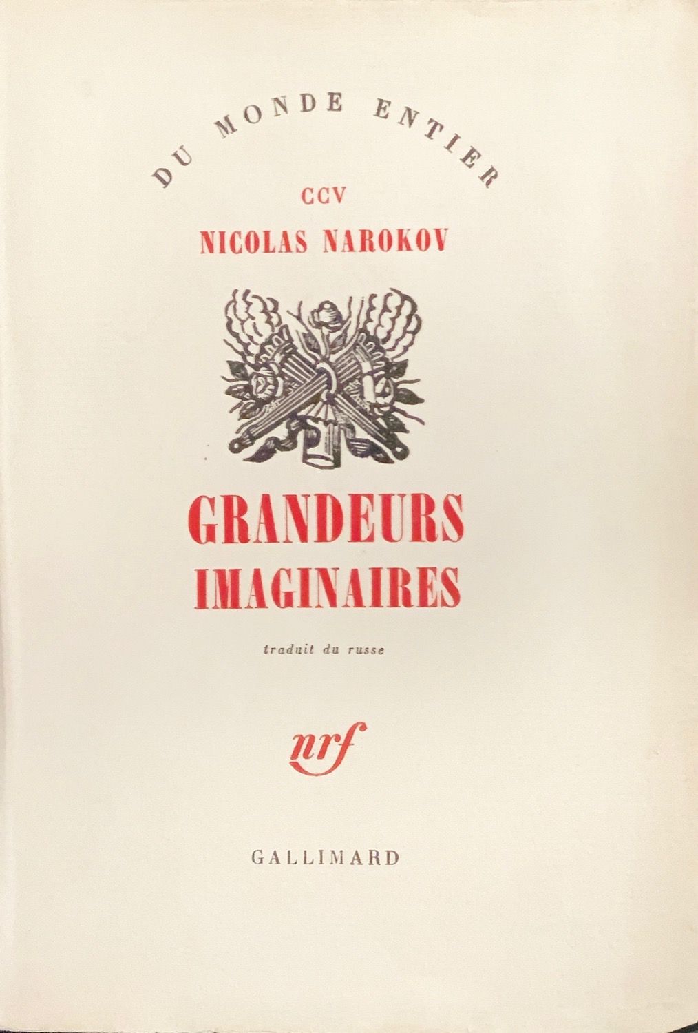 Null 
Nicolas NAROKOV - Grandeurs imaginaires. Traduit du russe.
Paris, Gallimar&hellip;