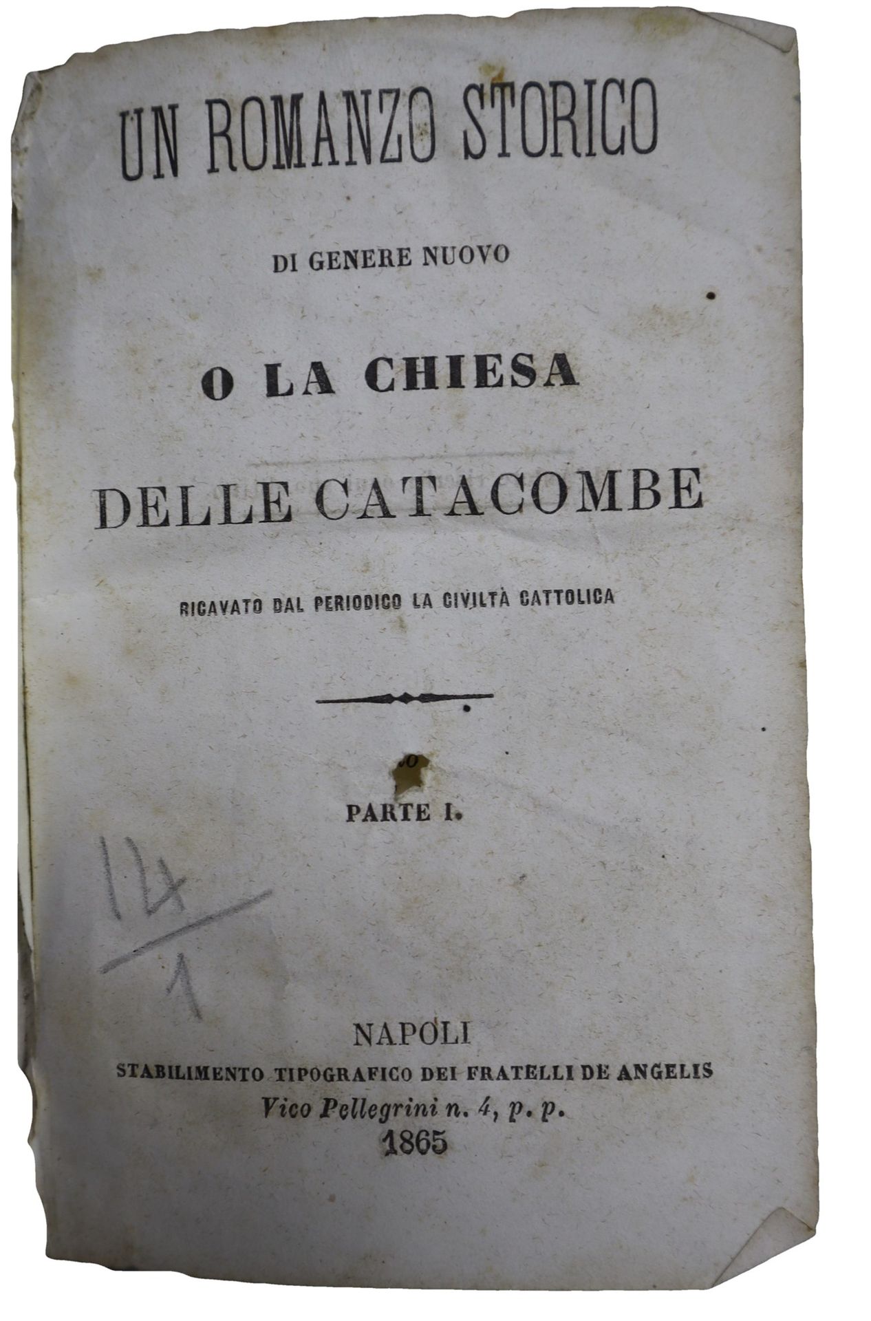 Null Un roman historique d'un genre nouveau ou l'église des Catacombes, XIXe siè&hellip;
