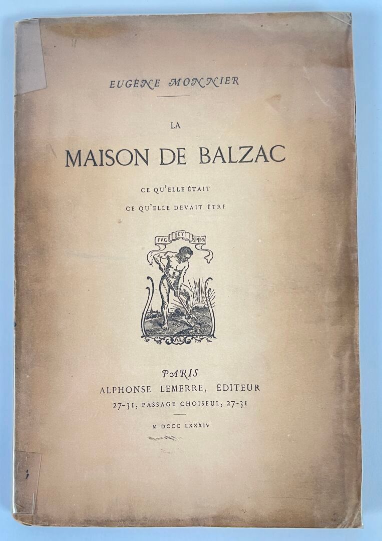 Null Eugène Monnier, La Maison de Balzac - Ce qu'elle était, ce qu'elle devait ê&hellip;