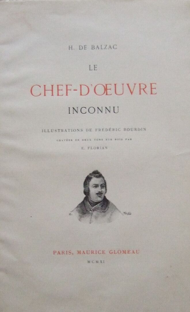 Null Honoré de Balzac, Il capolavoro sconosciuto.
Parigi, Maurice Glomeau, 1911.&hellip;