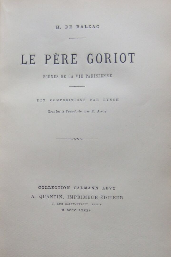 Null Honoré de Balzac, Le Père Goriot.
Parigi, Taillandier, 1885. In-8, 310p.
Il&hellip;