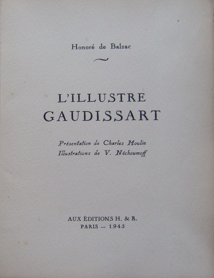 Null Honoré de Balzac, L'illustre Gaudissart. 
Paris, H. & R., 1945. In-4, 108p.&hellip;