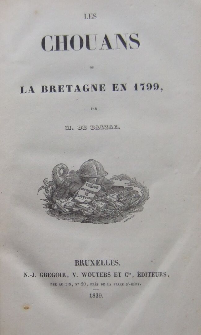 Null Honoré de Balzac, Les Chouans ou la Bretagne en 1799.
Bruxelles, Gregoir, W&hellip;