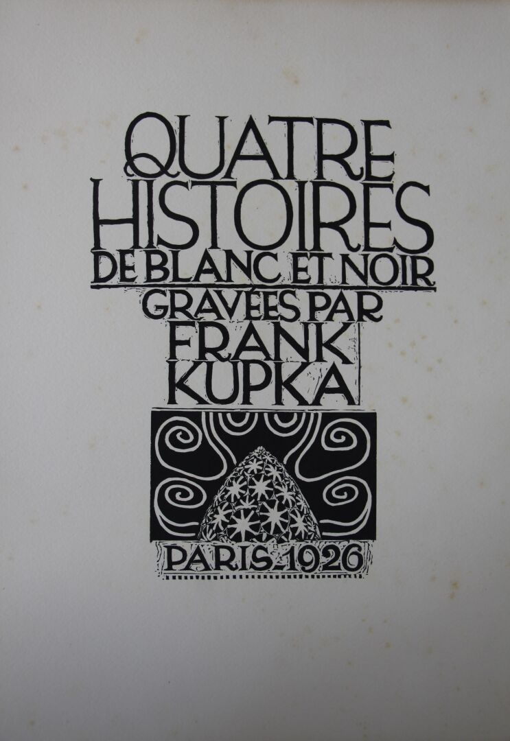 Null Frantisek KUPKA (1871-1957)
Quatre histoires de blanc et noir gravées par F&hellip;