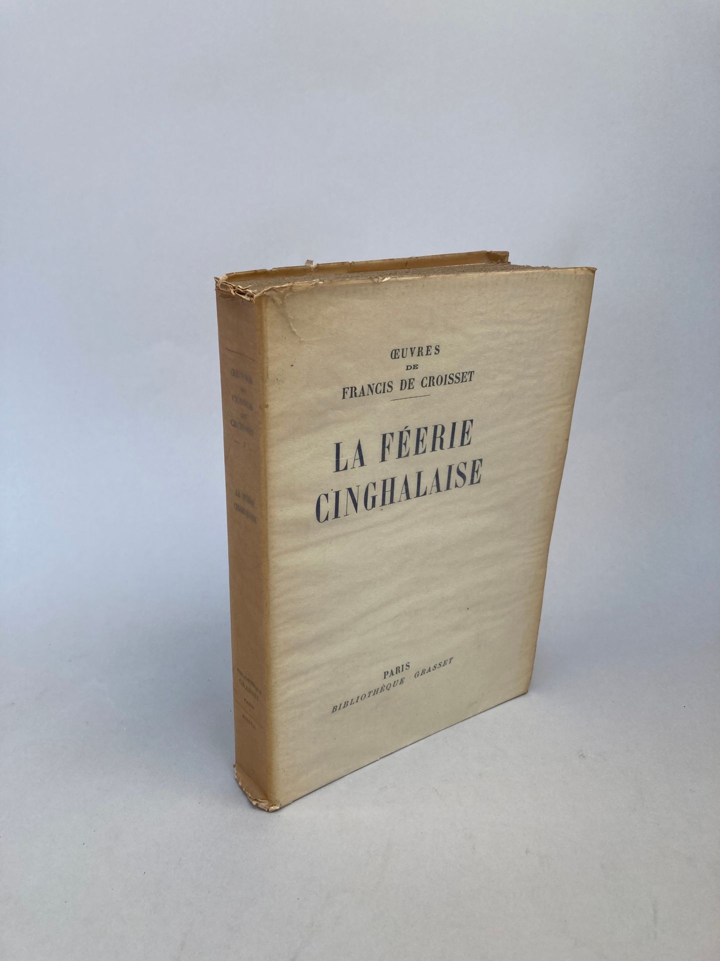 Null CROISSET, Francis de. 

La féérie cinghalaise.

Paris, Grasset, 1926.

In-8&hellip;