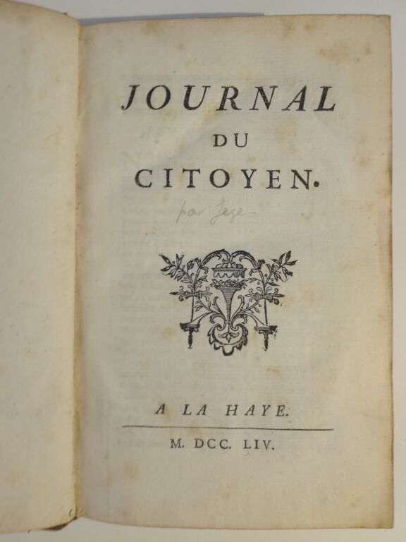 Null [JÈZE]. Journal du citoyen. All'Aia [cioè a Parigi], s.N., 1754. In-8, X-48&hellip;