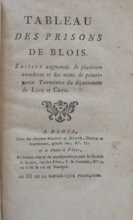 Null [DURIE (Jean-Baptiste)]. Tableau des prisons de Blois. Edition augmentée de&hellip;