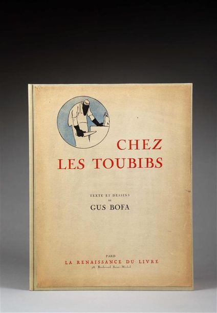 Null * BOFA (Gus). Chez les toubibs. Paris, La Renaissance du Livre, [1917]. In-&hellip;