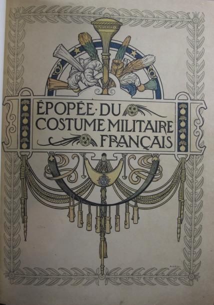 BOUCHOT Henri «L'Épopée du costume militaire français». Grand in-4, 299 pages il&hellip;