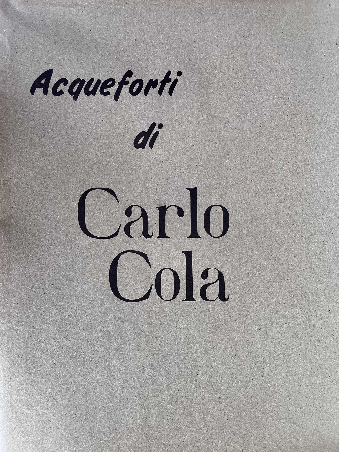 CARLO COLA 卡洛-科拉的三幅蚀刻画文件


1978


49.5x35厘米


1）右下方有签名的蚀刻画，日期为78年，版本为8/15


2）右下&hellip;