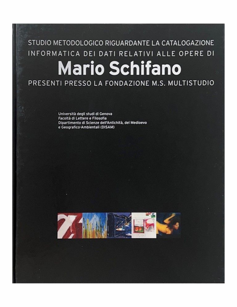 Mario Schifano, Catalogo delle opere presso Fondazione M.S. Multistudio Mario Sc&hellip;