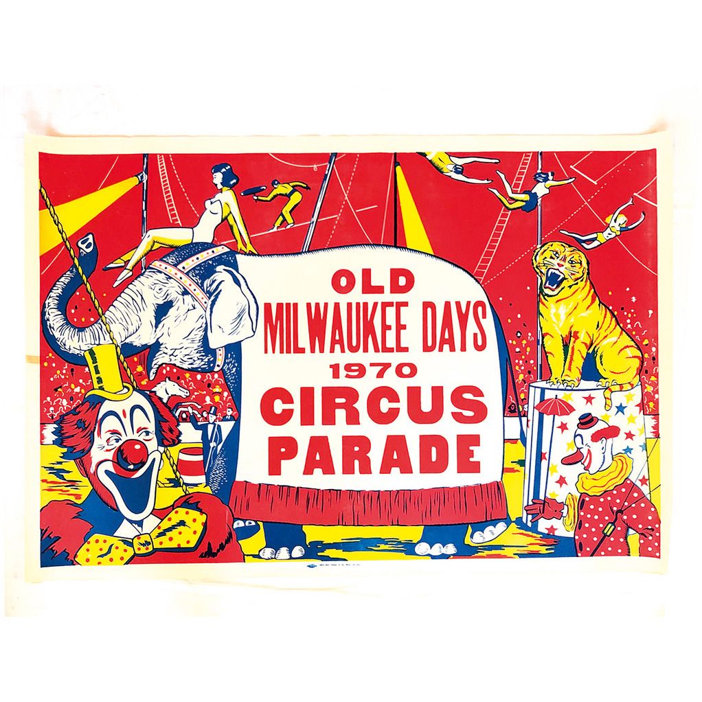 Old Milwaukee Days 1970 Circus Parade Poster 老密尔沃基日1970年马戏团游行海报，有使用的痕迹。高度：107厘米。&hellip;