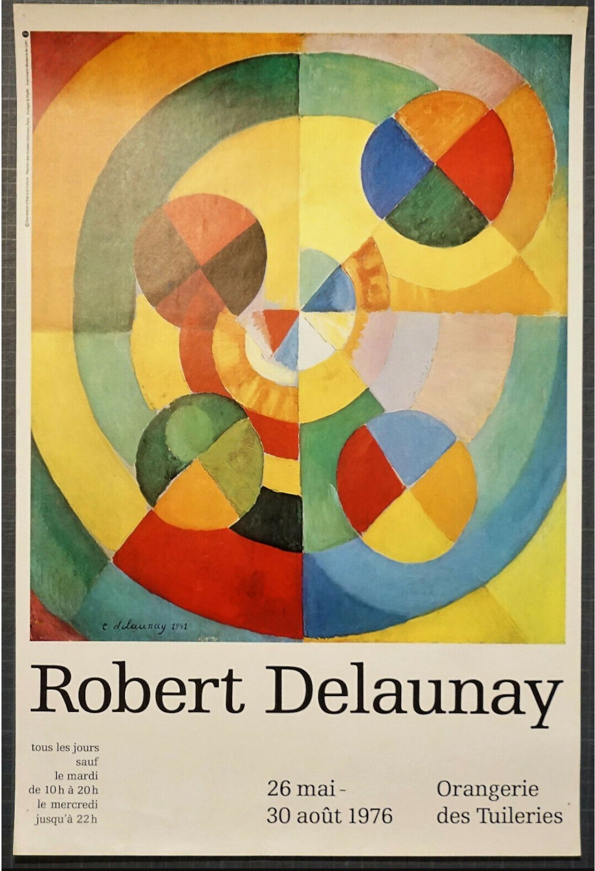 Robert DELAUNAY Robert DELAUNAY

Exposition à l'Orangerie, 1976

Affiche origina&hellip;