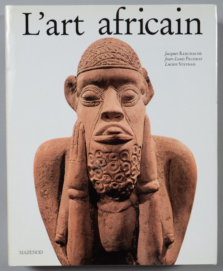 Null « L'ART AFRICAIN », Jacques Kerchache, Jean-Louis Paudrat, Lucien Stéphan. &hellip;