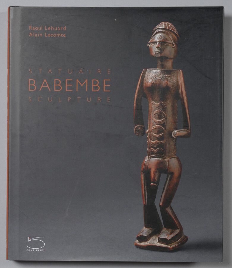 Null « BABEMBE » statuaire et sculptures. Raoul LEHUARD et Alain LECOMTE. Editio&hellip;