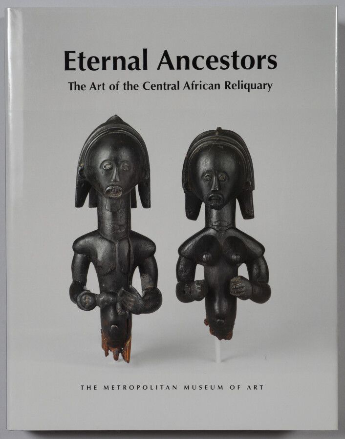 Null « ETERNAL ANCESTORS » the art of the Central African Reliquary. The Metropo&hellip;