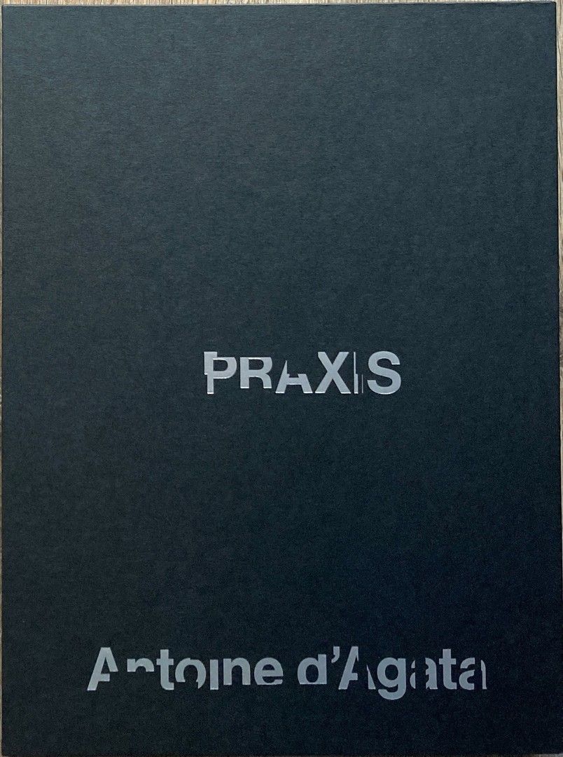 ANTOINE D'AGATA 1961- ANTOINE D'AGATA 1961-
"PRAXIS", Studio Vortex.
Ouvrage. Éd&hellip;
