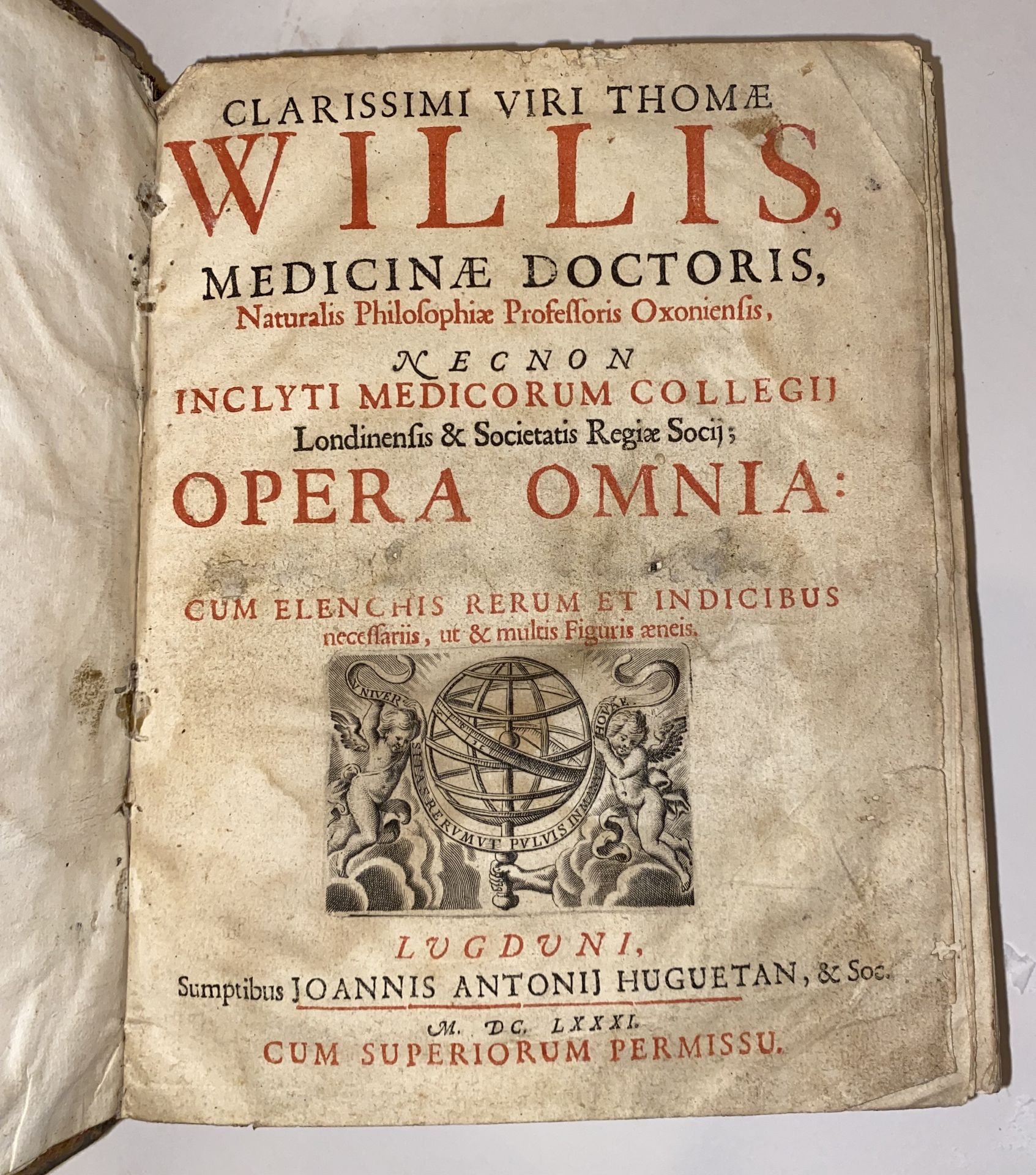 Null [Neurologie] Thomas WILLIS.
Clarissimi Viri Thomae Willis, medicinae doctor&hellip;