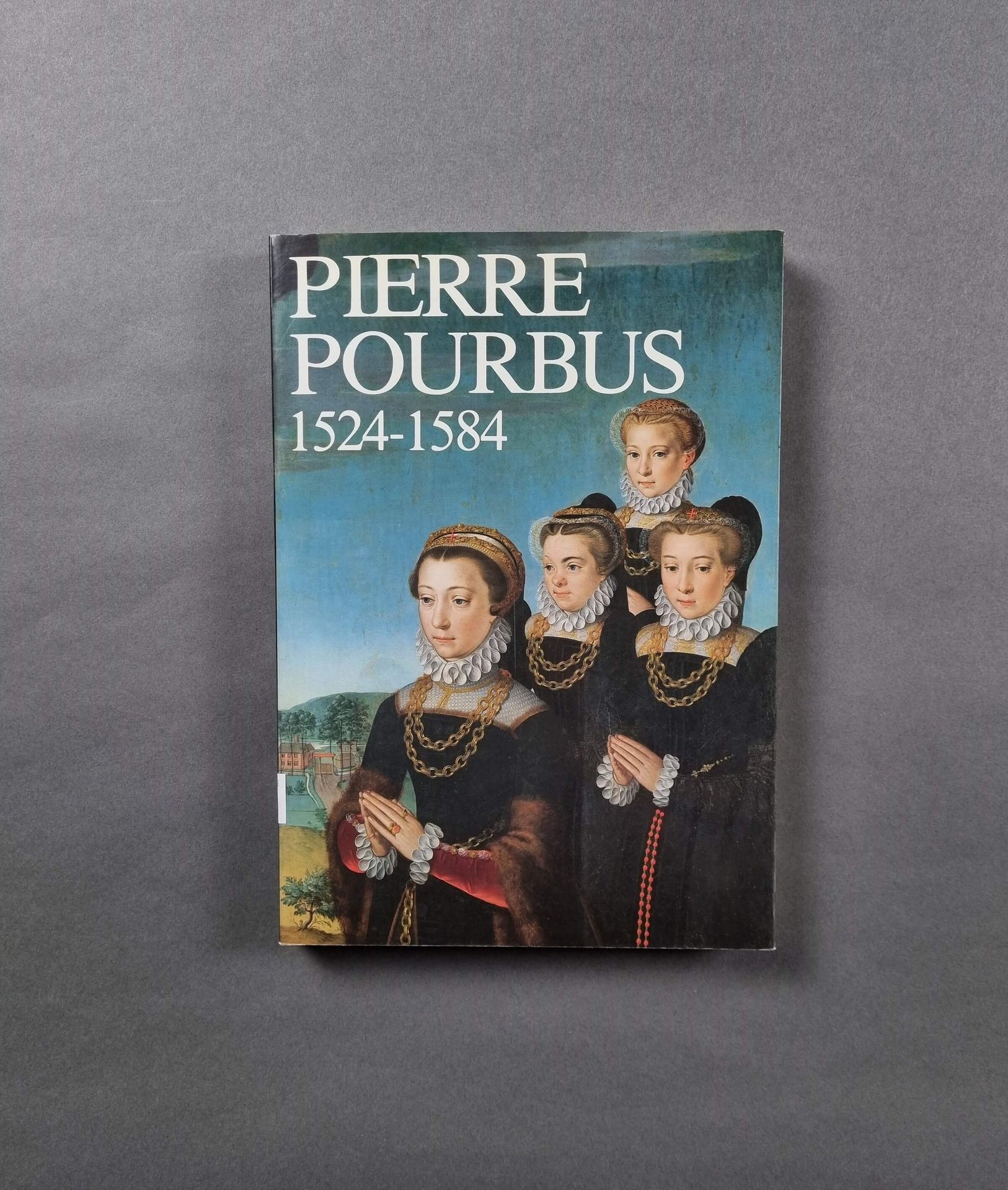 Null HUVENNE (Paul) : Pierre Pourbus : Peintre brugeois (1524-1584). Editions Cr&hellip;