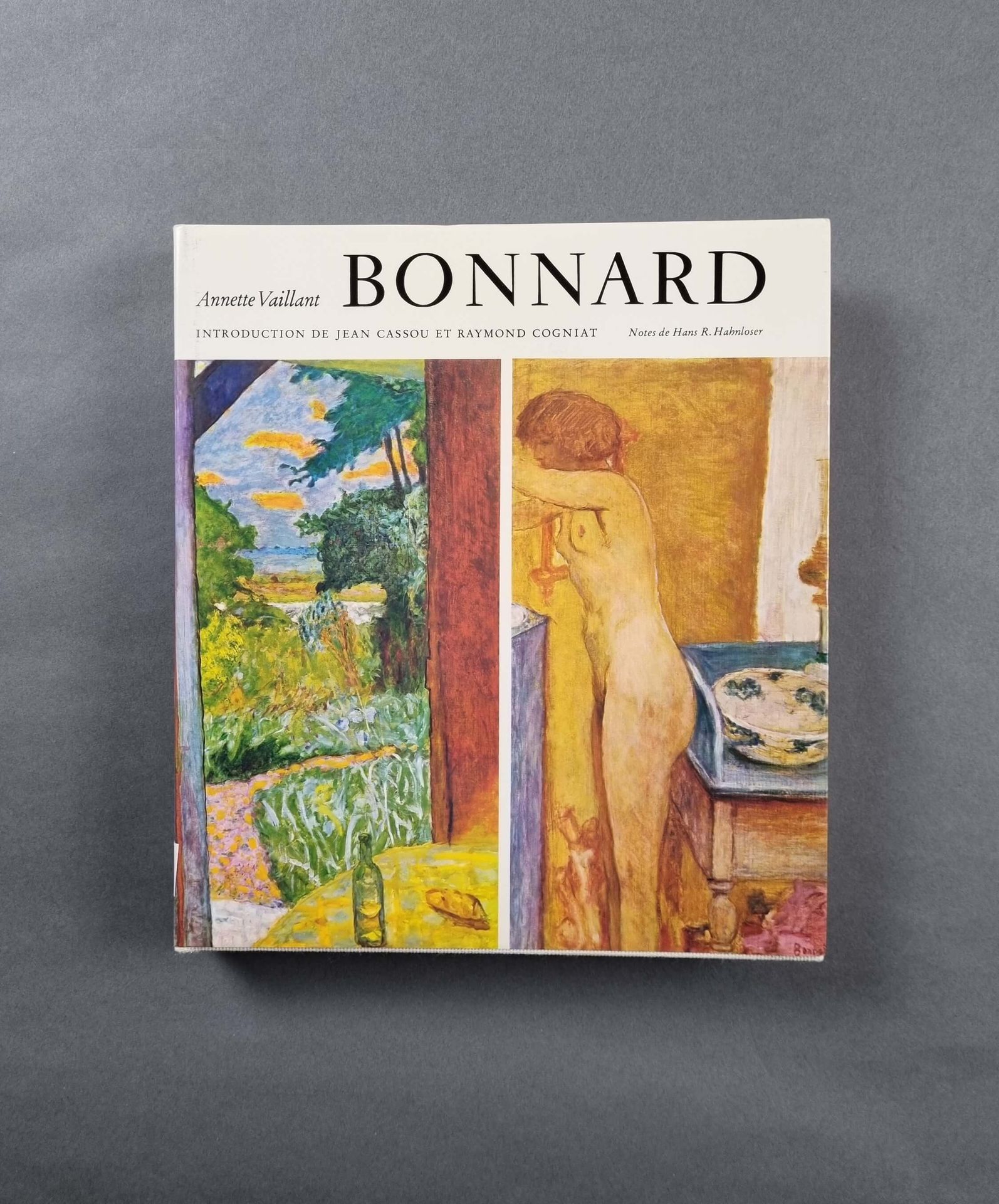 Null VAILLANT (Annette) : Bonnard ou le bonheur de voir. Editions Ides et Calend&hellip;