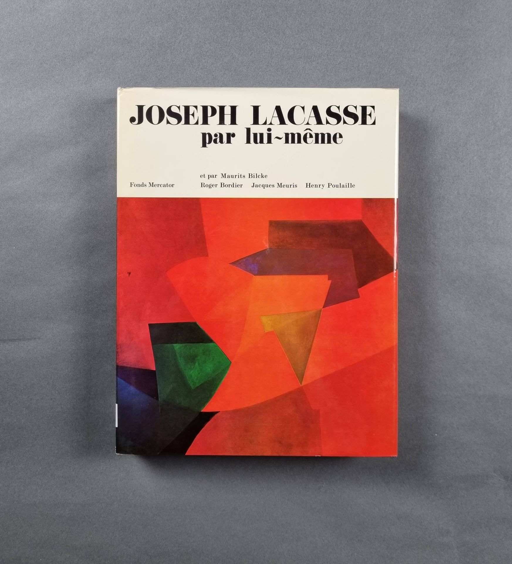 Null LACASSE (Joseph) et al: Joseph Lacasse par lui-même. Editons Fonds Mercator&hellip;