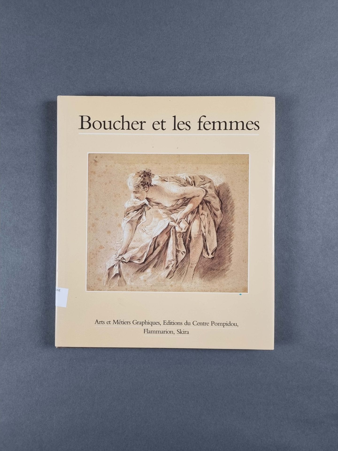 Null BRUNEL (Georges) : Boucher et les femmes. Editions Flammarion, 1986.