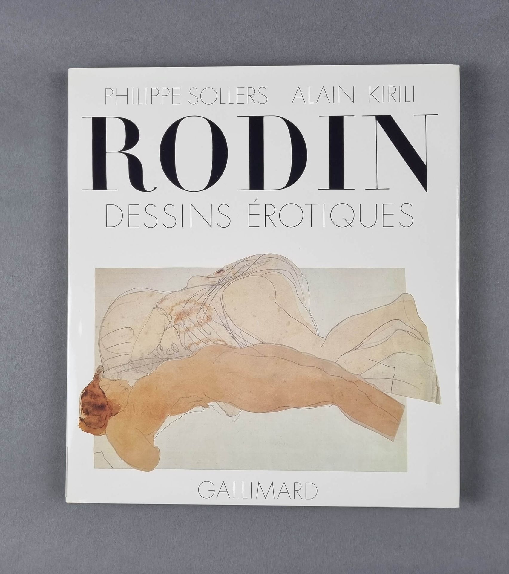 Null SOLLERS (Philippe) e altri: Rodin - Dessins érotiques. Edizioni Gallimard, &hellip;