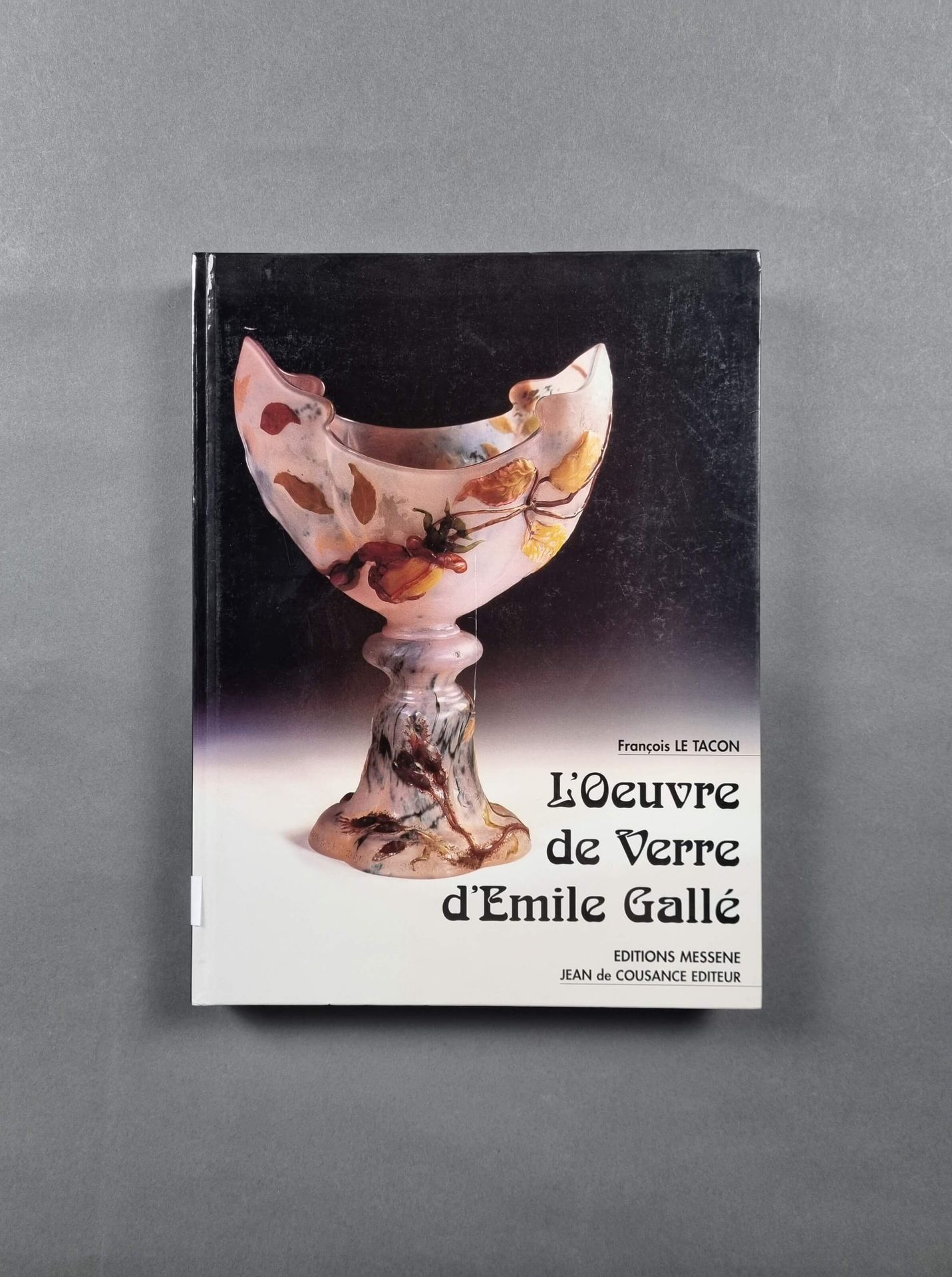 Null LE TACON (François) : L'oeuvre de verre d'Emile Gallé. Editions Messene, 19&hellip;