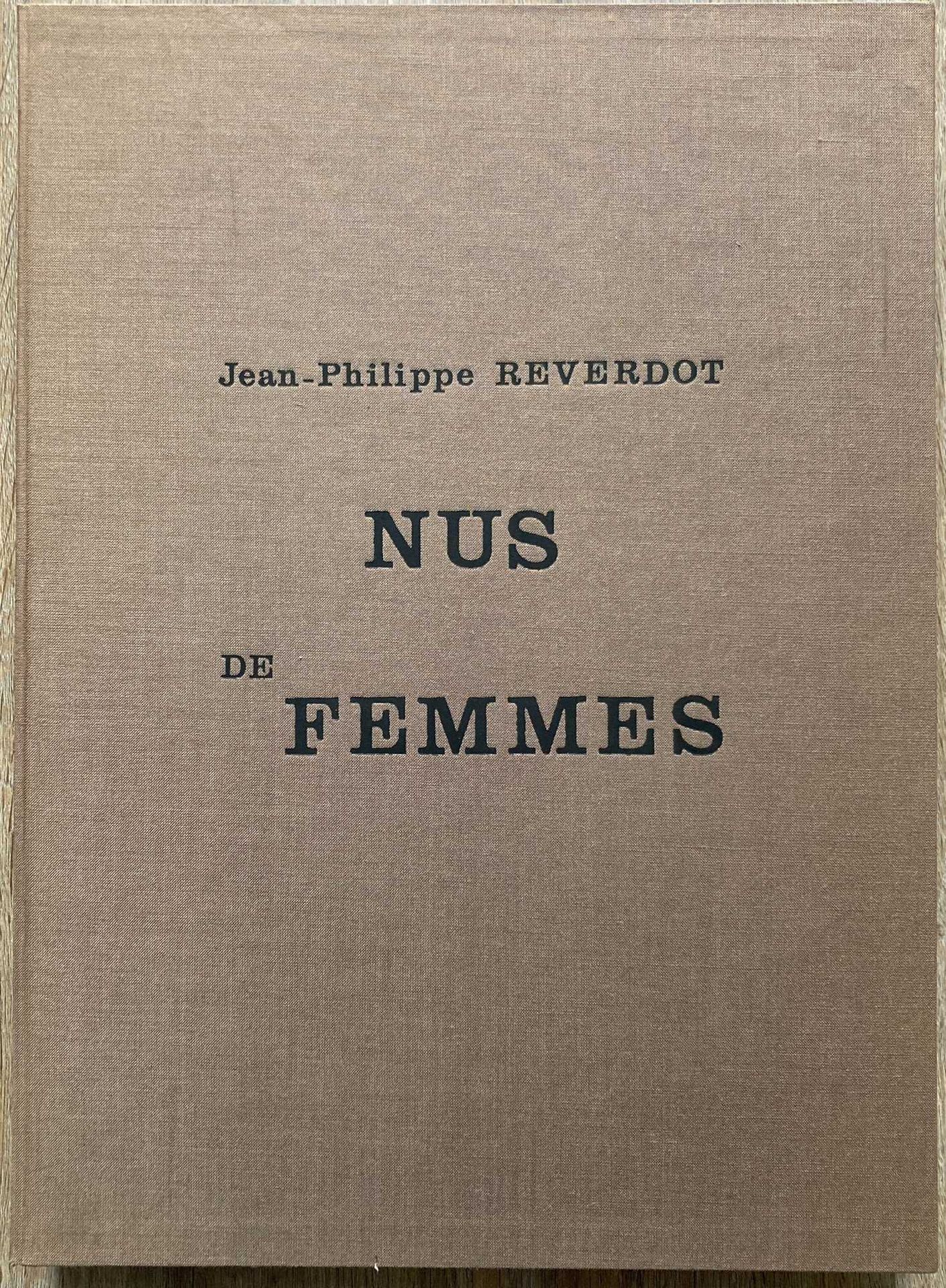Null 让-菲利普-雷弗多（JEAN-PHILIPPE REVERDOT，1952-2020 年）--1988 年女性作品集。 
作品集《Nus de fem&hellip;