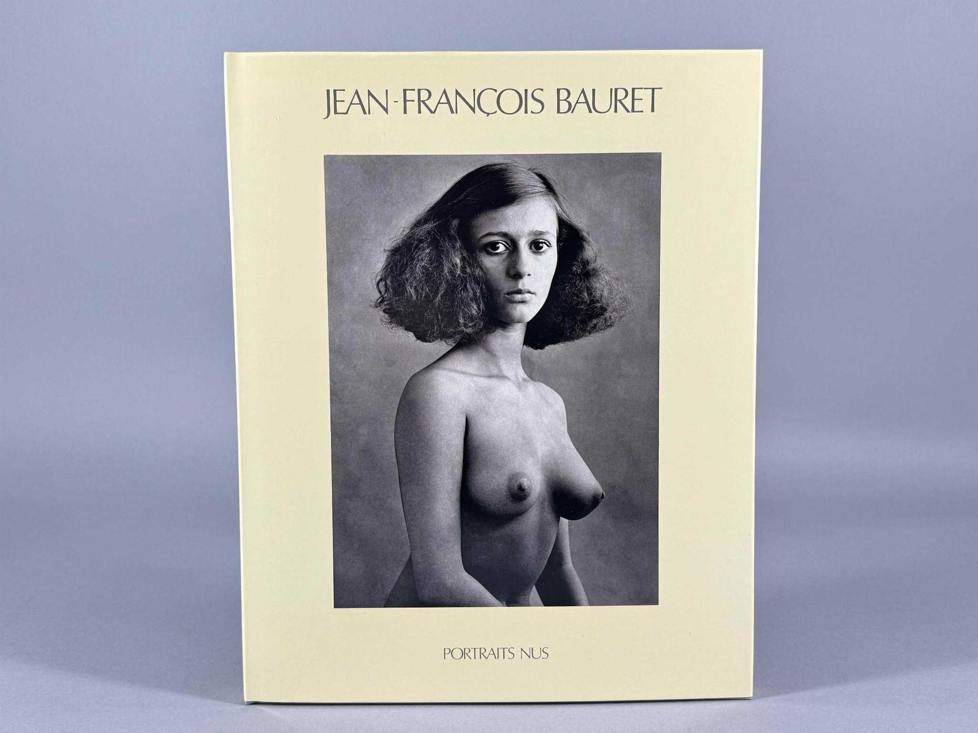 Null JEAN-FRANCOIS BAURET. Portraits nus. Editions Contrejour. 1984. Rousseurs.