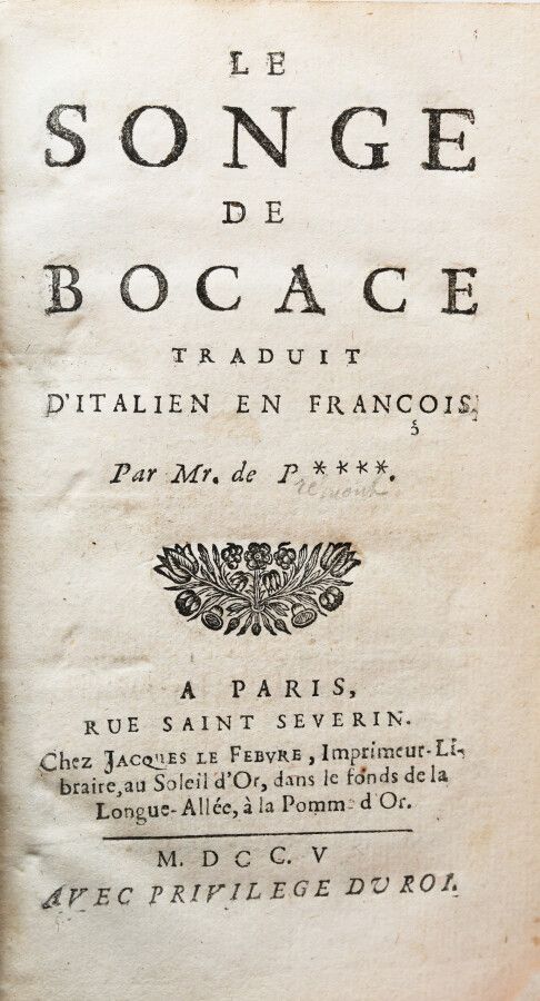 Null [Boccaccio premont]。Bocaccio的梦想。从意大利语翻译成法语。

巴黎，Jacques le Febvre，1705年。12开&hellip;