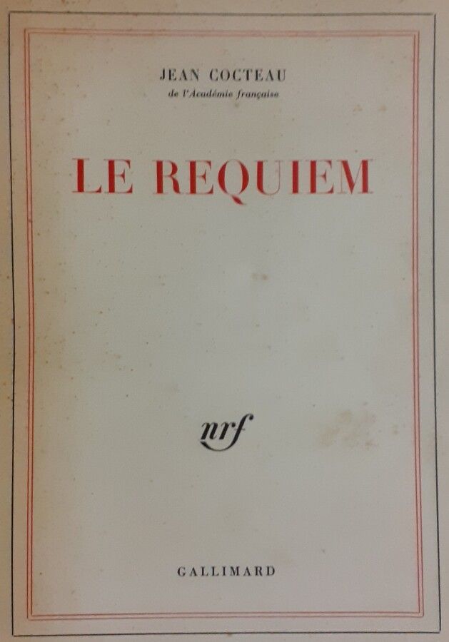Null 让-科克托（Jean COCTEAU） (1889-1963)

安魂曲》，Gallimard出版社，巴黎，1962年

平装本，作者在扉页上题词

&hellip;