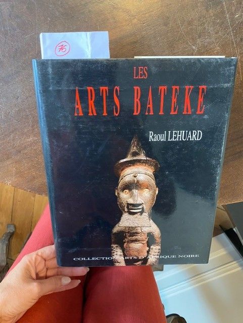 Les arts Bateke Raoul Lehuard, Collection Arts d'Afrique Noire Cover Bibliothèqu&hellip;