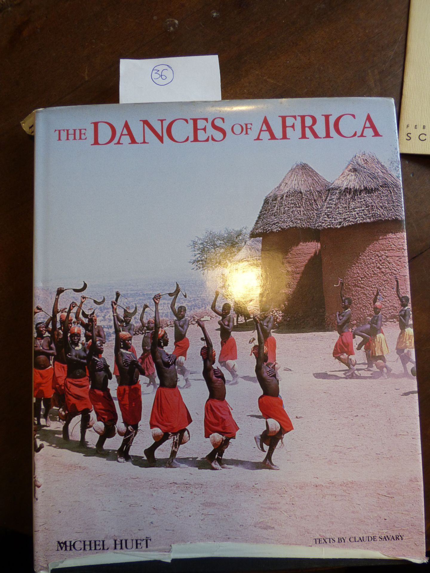 Dances of Africa Michel Huet, Claude Savary, Harry N. Abrams, 1996