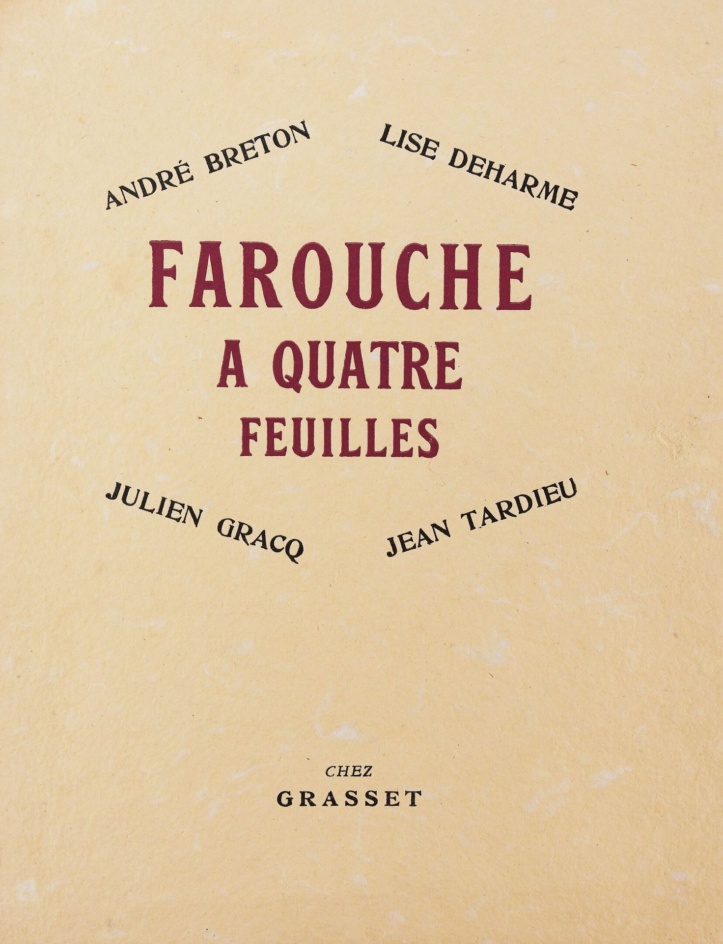 Null BRETON (André) - DEHARME (Lise) - GRACQ (Julien) - TARDIEU (Jean). "Farouch&hellip;