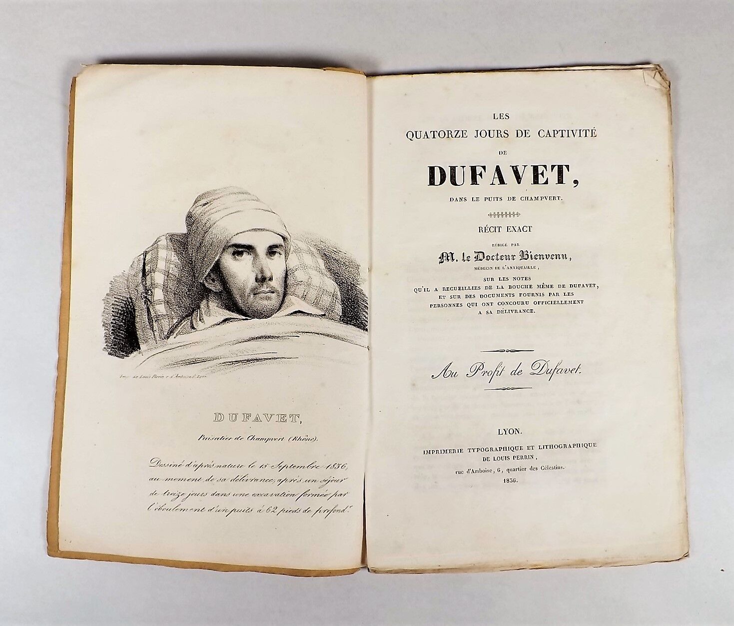 Null BIENVENU (Dr.). The fourteen days of captivity of Dufavet. Accurate account&hellip;