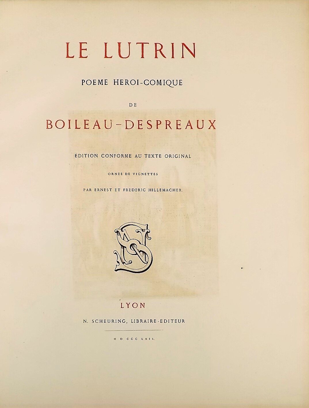 Null BOILEAU-DESPREAUX. The lectern, heroic-comic poem. Lyon, Scheuring, Impress&hellip;