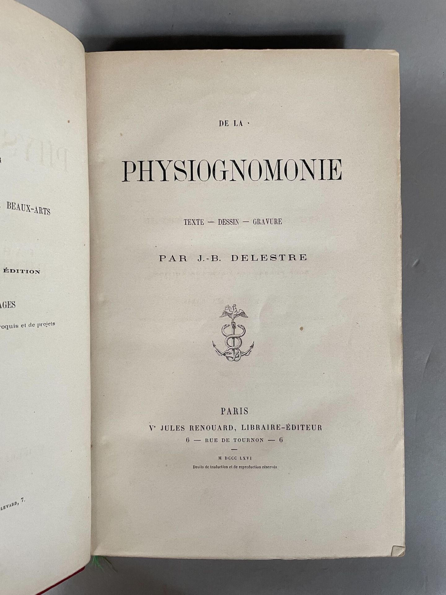 Null DELESTRE J.-B. De la physiognomonie. Paris. Jules Renouard. 1866. 1 Band in&hellip;