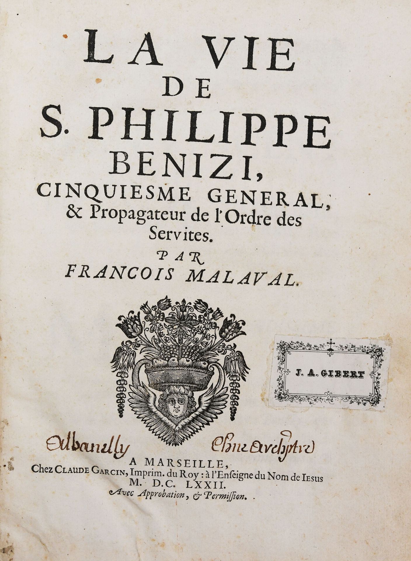 Null [马耳他]。MALAVAL (François).腓力-贝尼齐先生的生平，他是五位将军，也是仆人勋章的传播者。
马赛，克劳德-加尔辛，1672年。
I&hellip;
