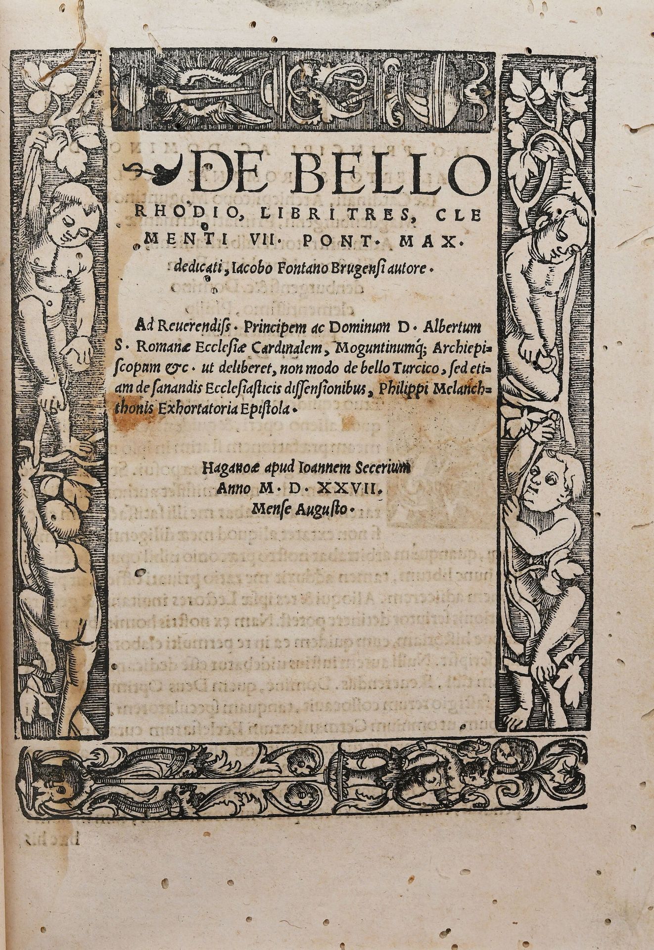 Null [Malte]. FONTANUS (Jacob). De Bello Rhodio, libri tres, Clementi VII Pont. &hellip;