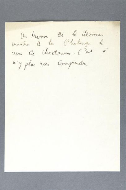 GUILLAUME APOLLINAIRE (1880/1918) Pièce autographe, ¼ p. In-8. [Circa 1909].
«On&hellip;