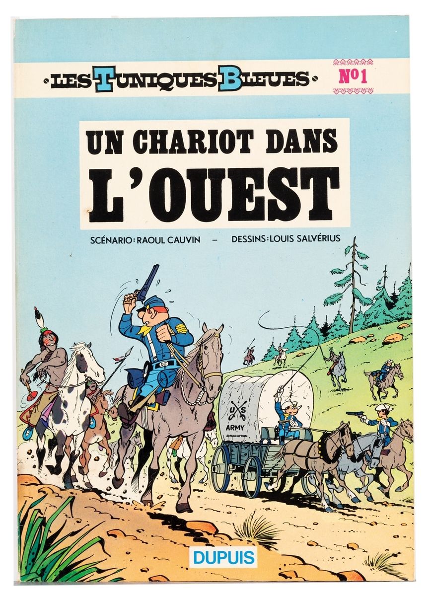 Tuniques bleues : Bände 1, 3 und 4 (kleine Fehlstelle im Papier des Umschlags). &hellip;