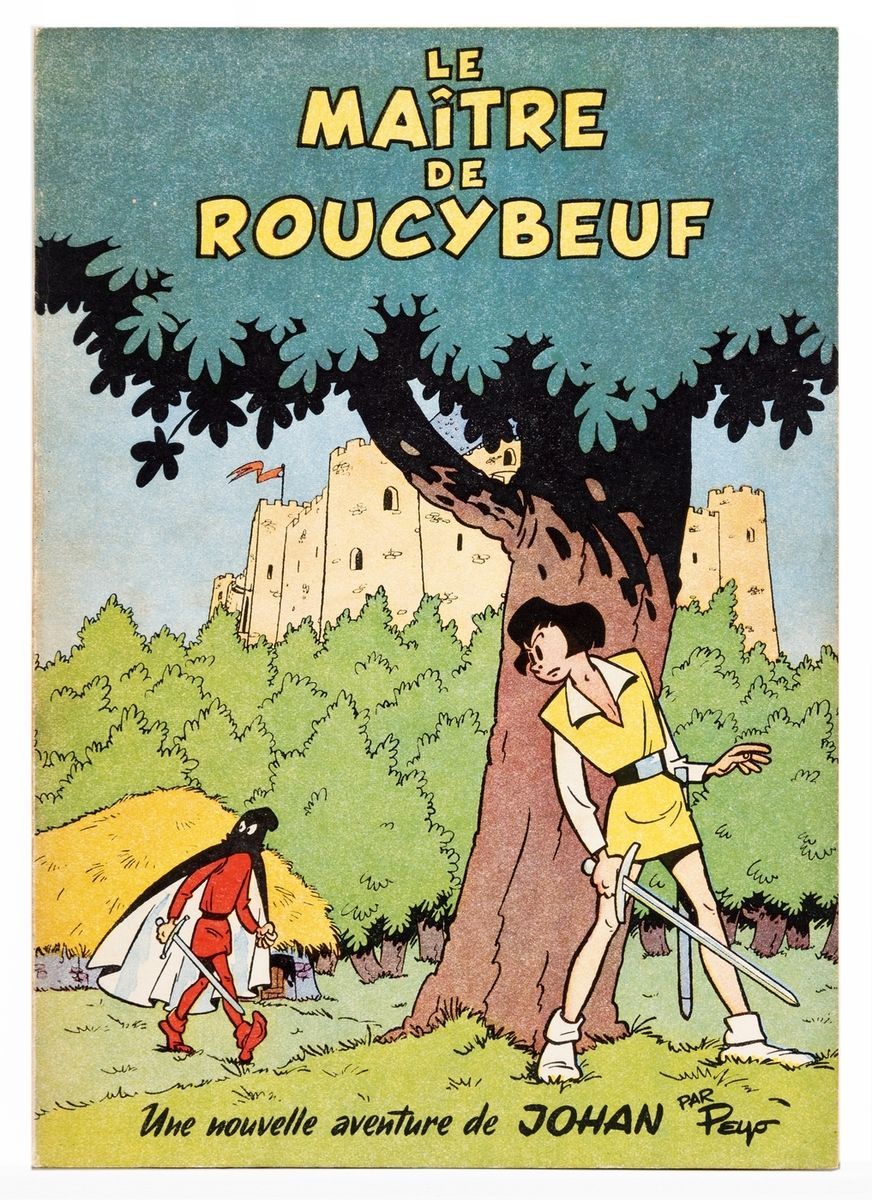 Johan et Pirlouit : Le Maître de Roucybeuf，1954年第一版。接近全新的状态。