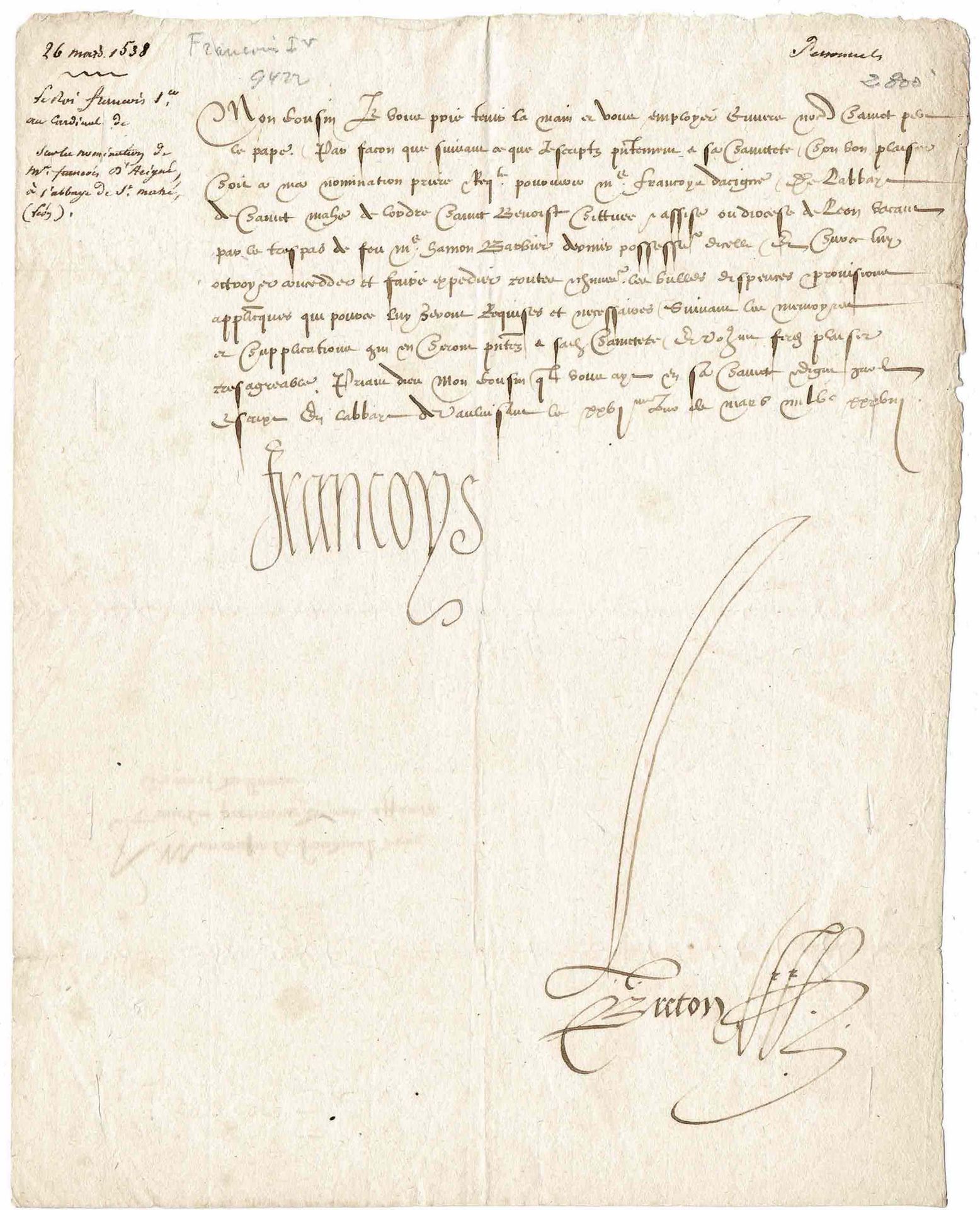 HISTORY - FRANÇOIS I (1494 - 1547) - Letter signed Il n'était pas destiné à deve&hellip;