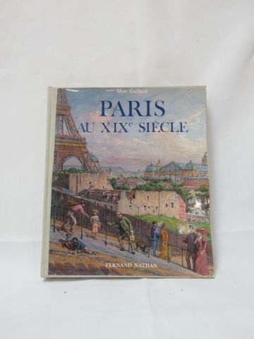 Null Marc GAILLARD "Paris im XIX. Jahrhundert" éditions Fernand Nathan, 1981