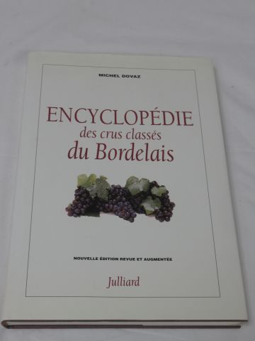 Null Michel DOVAZ "L'Ecyclopédie des Crus classés du Bordelais" Julliard, 1995
